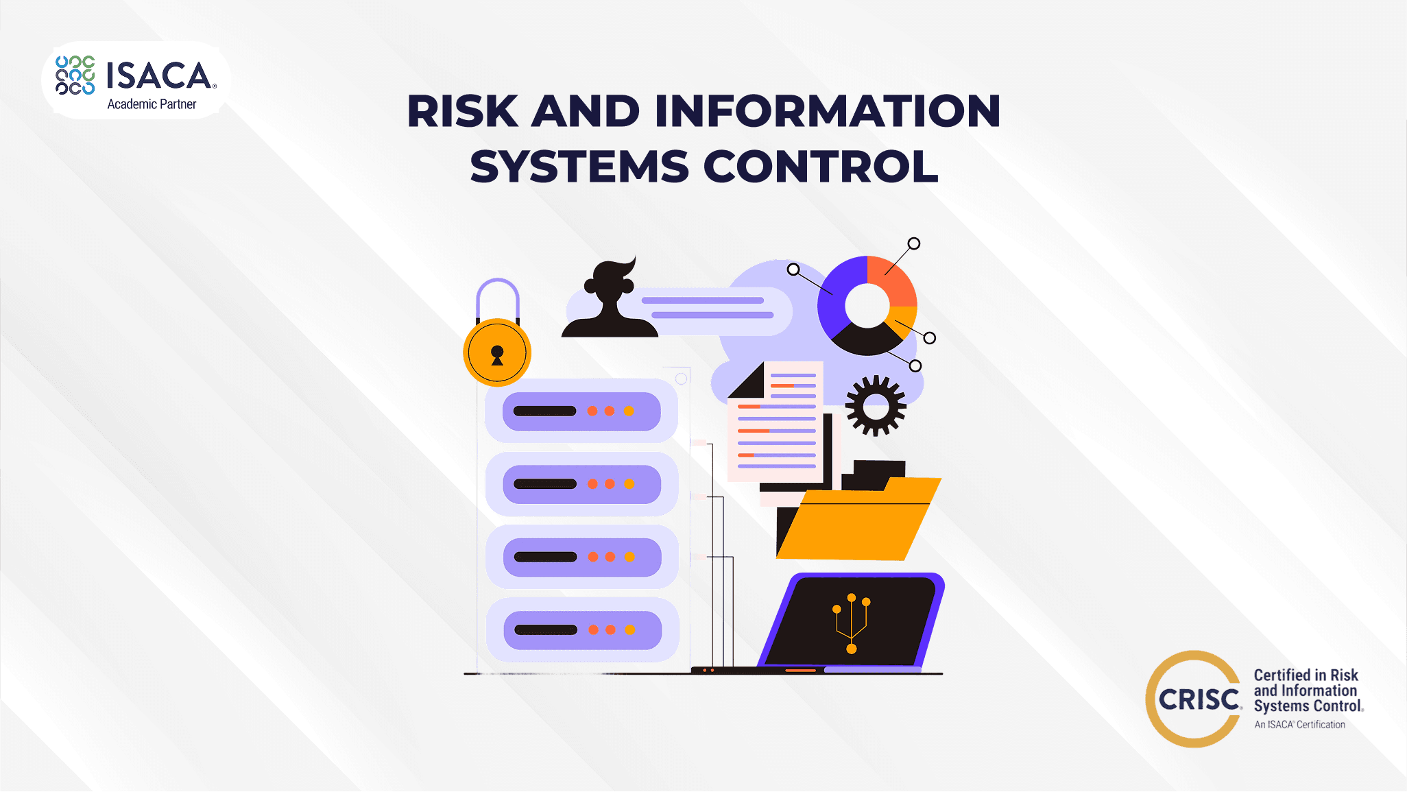 CRISC Certified in Risk and Information Systems Control
